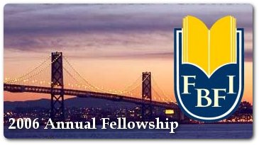 FBF 2006 Annual Fellowship