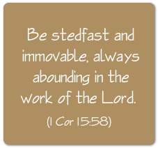 Always Abounding In The Work Of The Lord | Sharper Iron